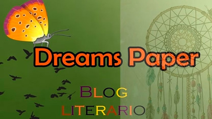 Blog de literatura Dreams Paper