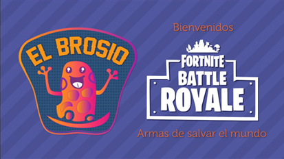 Canal El Brosio con videojuegos y gameplays de Fortnite Battle Royale
