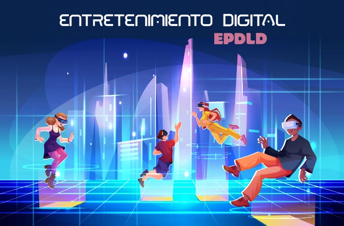 Entretenimiento digital, una nueva manera de divertirse y aprender