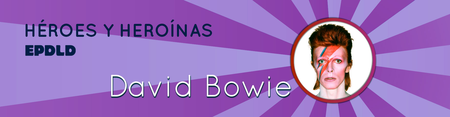 Héroes El Parque de los Dibujos, conoce a los grandes personajes de la historia, David Bowie