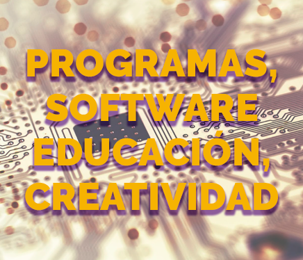 Programas, software, educación, formación, creatividad